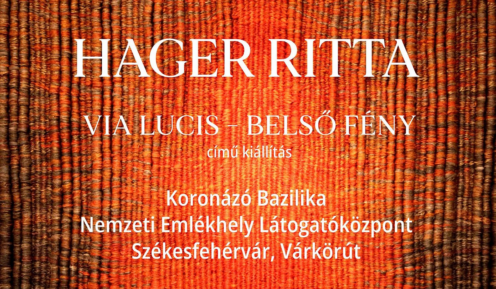 Hager Ritta különleges textilalkotásai a Koronázó Bazilika Látogatóközpontban